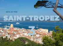 Série de l'été | Saint-Tropez et les célébrités 3/3
